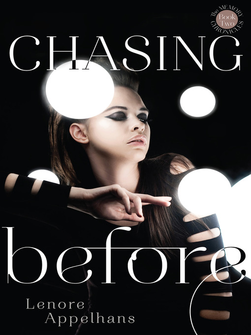 Title details for Chasing Before by Lenore Appelhans - Wait list